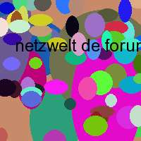 netzwelt de forum